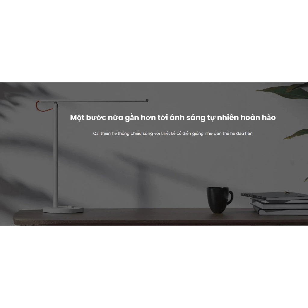 Đèn bàn Xiaomi Desk Lamp 1S phù hợp mọi không gian
