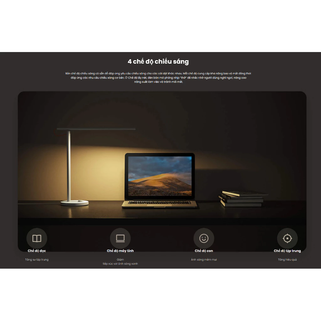 Đèn bàn Xiaomi Desk Lamp 1S cung cấp ánh sáng